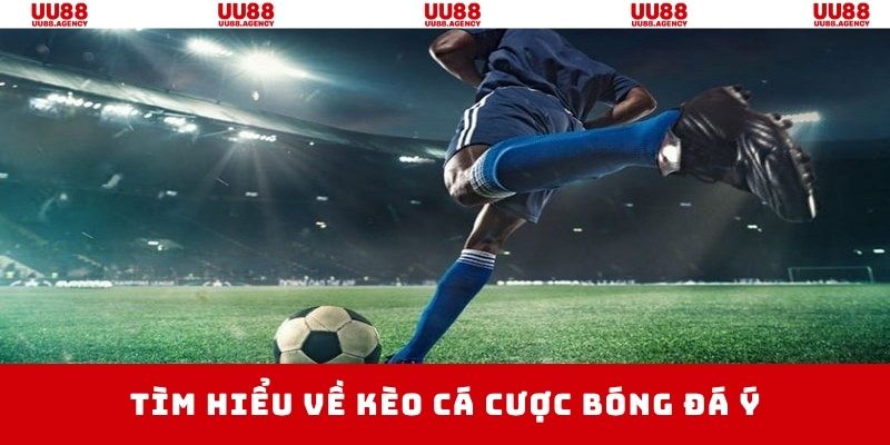 Đánh giá chung về kèo cược bóng đá Ý